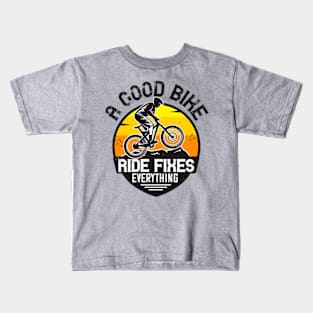 A Good Bike Ride Fixes Everything Kids T-Shirt